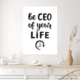 Plakat "Bądź CEO swojego życia" - motywacyjny cytat