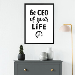 Obraz w ramie "Bądź CEO swojego życia" - motywacyjny cytat