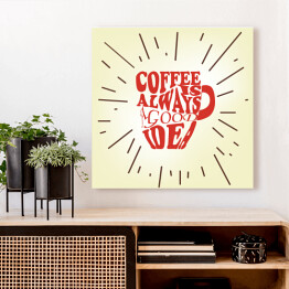 "Kawa to zawsze dobry pomysł" - kolorowa typografia z promieniami