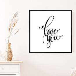 Obraz w ramie "Kocham cię" - czarno-biały napis