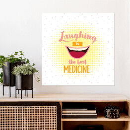 Plakat samoprzylepny Śmiech jest najlepszym lekarstwem" - inspirujący, zabawny cytat