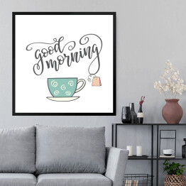 Obraz w ramie Typografia "Dzień dobry" z rysunkiem filiżanki herbaty
