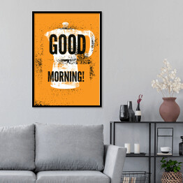 Plakat w ramie Ilustracja z dzbankiem i napisem "Good morning"
