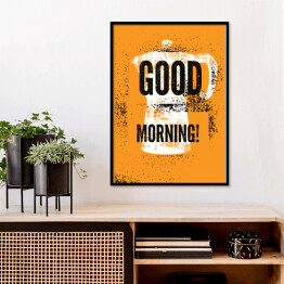 Plakat w ramie Ilustracja z dzbankiem i napisem "Good morning"