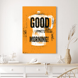 Obraz na płótnie Ilustracja z dzbankiem i napisem "Good morning"