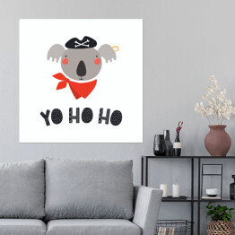 "Yo Ho Ho" - koala