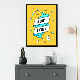 Napis "Just begin" na żółtym tle