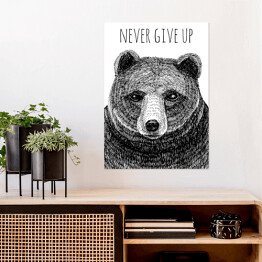 Plakat "Nigdy się nie poddawaj, bądź silny" - typografia z czarnym niedźwiedziem