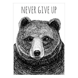 Plakat "Nigdy się nie poddawaj, bądź silny" - typografia z czarnym niedźwiedziem