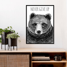 Plakat w ramie "Nigdy się nie poddawaj, bądź silny" - typografia z czarnym niedźwiedziem