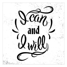 Plakat samoprzylepny "Mogę i to zrobię" - motywacyjny i inspirujący cytat