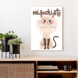 Obraz klasyczny Kawa z kotem - miauchiato