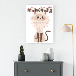 Obraz klasyczny Kawa z kotem - miauchiato