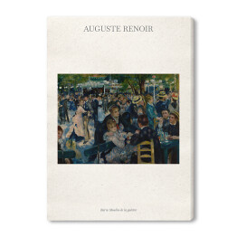 Obraz na płótnie Auguste Renoir "Bal w Moulin de la galette" - reprodukcja z napisem. Plakat z passe partout
