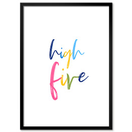 Obraz klasyczny "High five" - kolorowa typografia