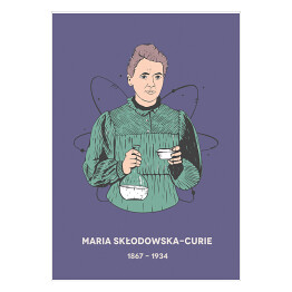 Plakat samoprzylepny Maria Skłodowska - Curie - znani naukowcy - ilustracja