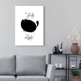 Obraz klasyczny Czarny kot z napisem "Nie jestem gruby, jestem puszysty"
