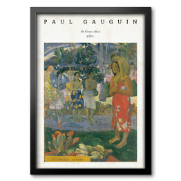 Obraz w ramie Paul Gauguin "Orana Maria/Hail Mary" - reprodukcja z napisem. Plakat z passe partout