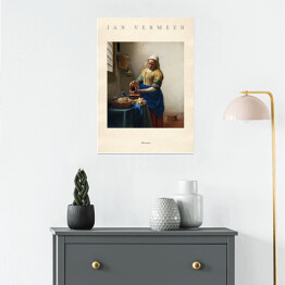 Plakat Jan Vermeer "Mleczarka" - reprodukcja z napisem. Plakat z passe partout