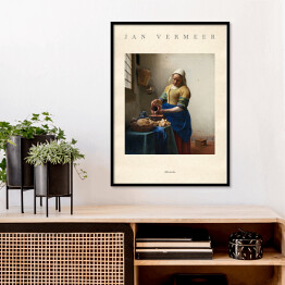Plakat w ramie Jan Vermeer "Mleczarka" - reprodukcja z napisem. Plakat z passe partout