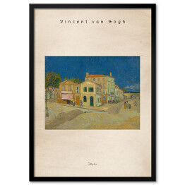 Obraz klasyczny Vincent van Gogh "Żółty dom" - reprodukcja z napisem. Plakat z passe partout