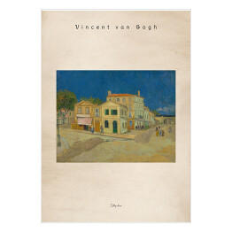 Plakat Vincent van Gogh "Żółty dom" - reprodukcja z napisem. Plakat z passe partout