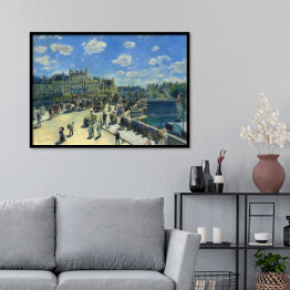 Plakat w ramie Auguste Renoir "Pont Neuf w Paryżu" - reprodukcja