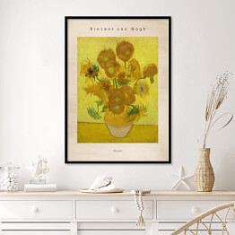 Vincent van Gogh "Słoneczniki" - reprodukcja z napisem. Plakat z passe partout