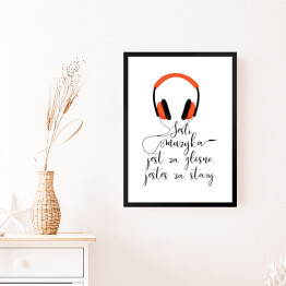 Obraz w ramie Typografia - "Jeśli muzyka jest za głośno jesteś za stary"