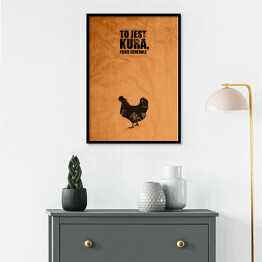 Plakat w ramie Typografia - "To jest kura, Panie Generale"