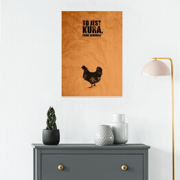 Plakat Typografia - "To jest kura, Panie Generale"