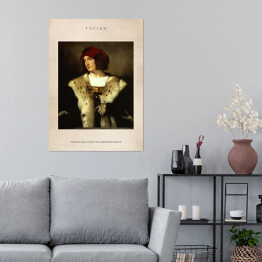 Plakat Tycjan "Portret mężczyzny w czerwonej czapce" - reprodukcja z napisem. Plakat z passe partout