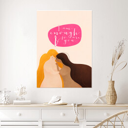 Plakat samoprzylepny "I am enough & so are you" - ilustracja