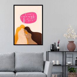 Plakat w ramie "I am enough & so are you" - ilustracja
