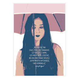 Plakat samoprzylepny Ilustracja z cytatem Agnieszki Dygant - kobieta z parasolem
