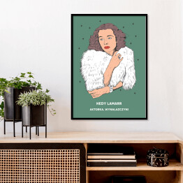 Plakat w ramie Hedy Lamarr - inspirujące kobiety - ilustracja