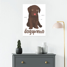 Plakat Kawa z psem - dogspresso