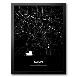 Obraz w ramie Mapa Lublina czarno-biała z podpisem na czarnym tle