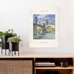 Plakat Alfred Sisle "Most w Villeneuve-la-Garenney" - reprodukcja z napisem. Plakat z passe partout