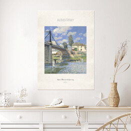 Plakat Alfred Sisle "Most w Villeneuve-la-Garenney" - reprodukcja z napisem. Plakat z passe partout
