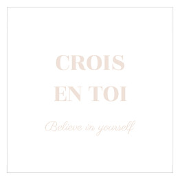 Plakat samoprzylepny "Crois en toi..." - typografia