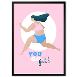 Obraz klasyczny "You go girl!" - ilustracja