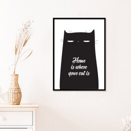 Plakat w ramie Ilustracja - "Home is where your cat is"