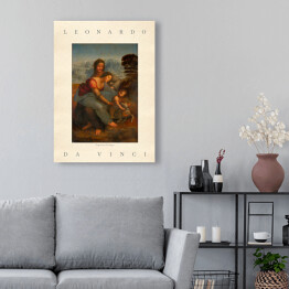 Obraz na płótnie Leonardo da Vinci "Święta Anna Samotrzecia" - reprodukcja z napisem. Plakat z passe partout