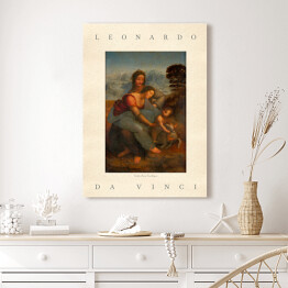 Obraz klasyczny Leonardo da Vinci "Święta Anna Samotrzecia" - reprodukcja z napisem. Plakat z passe partout