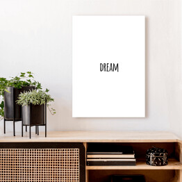 Obraz klasyczny Typografia "Dream"