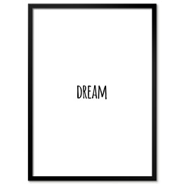Plakat w ramie Typografia "Dream"