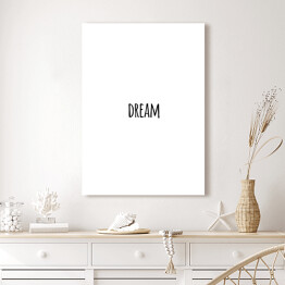 Obraz klasyczny Typografia "Dream"