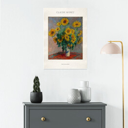 Plakat Claude Monet "Bukiet słoneczników" - reprodukcja z napisem. Plakat z passe partout
