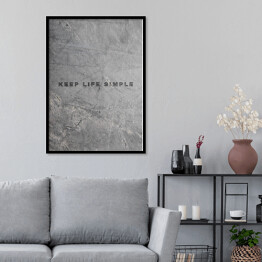 Plakat w ramie "Keep life simple" - typografia na marmurze